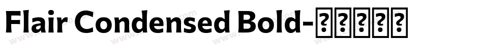 Flair Condensed Bold字体转换